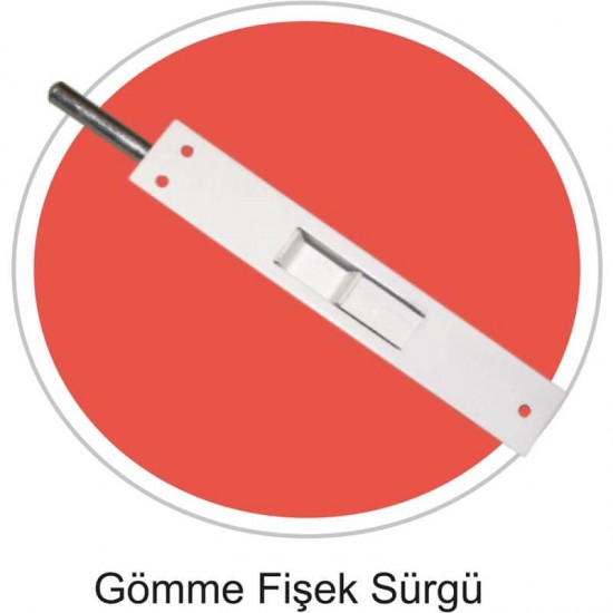 Gömme Fişek Sürgü