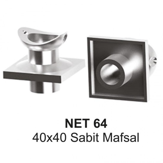 NET-64-40x40 Sabit Mafsal NET-64-40x40 Sabit Mafsal